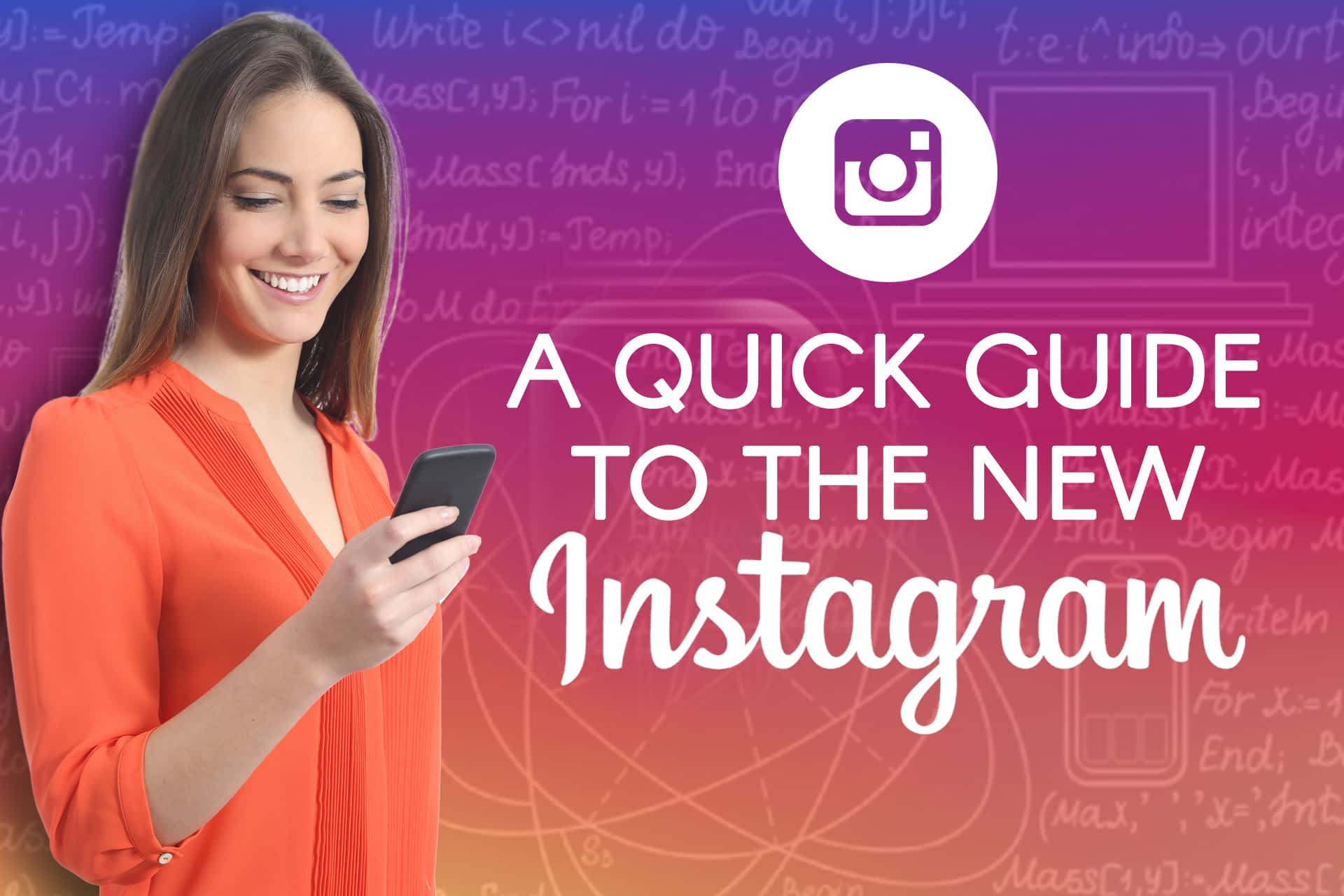 A Quick Guide to the New Instagram - Advanced Marketing ...